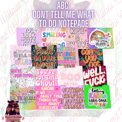 Abc don't tell me what to do notepad (cardstock)